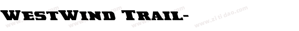 WestWind Trail字体转换